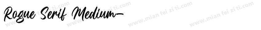 Rogue Serif Medium字体转换